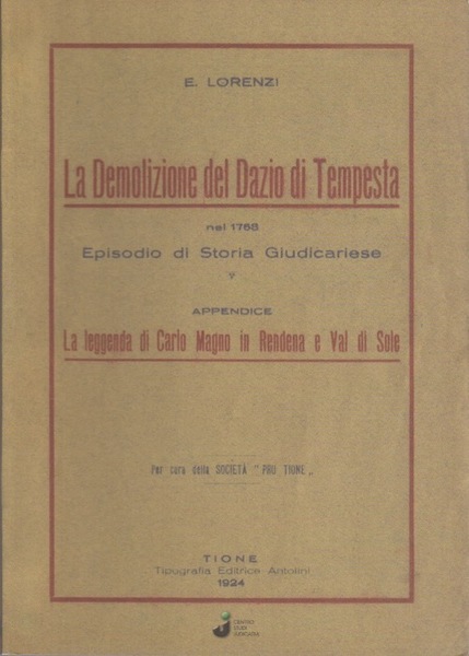 La demolizione del dazio di Tempesta nel 1768: episodio di …