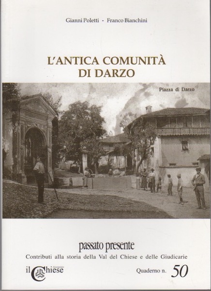 L'antica comunita di Darzo.