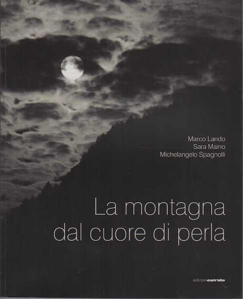 La montagna dal cuore di perla.