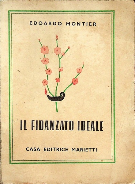 Il fidanzato ideale.