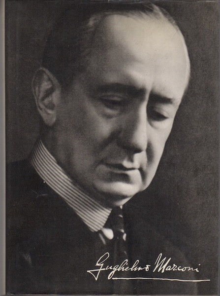 Marconi: Giorgi, Degna Marconi, Pession, Hancock, Biagi, D'Annunzio, Colonnetti.