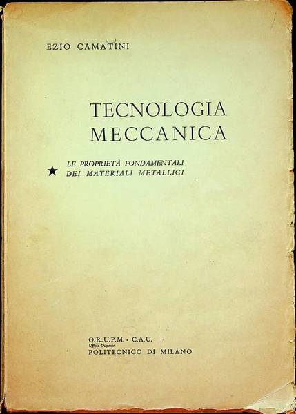 Le proprietÃ fondamentali dei materiali metallici.