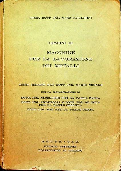 Lezioni di macchine per la lavorazione dei metalli.