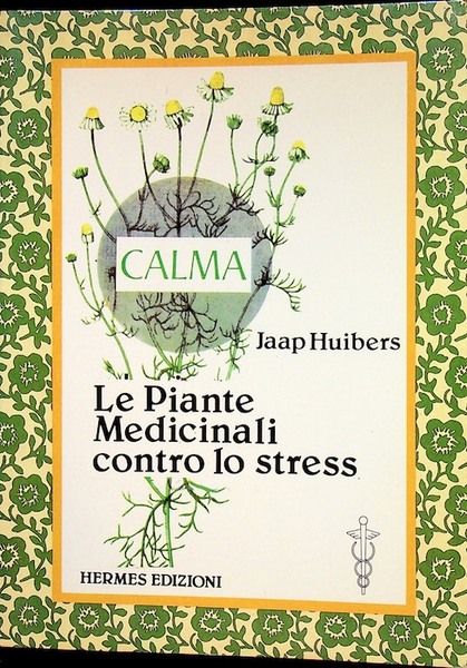 Piante medicinali contro lo stress.
