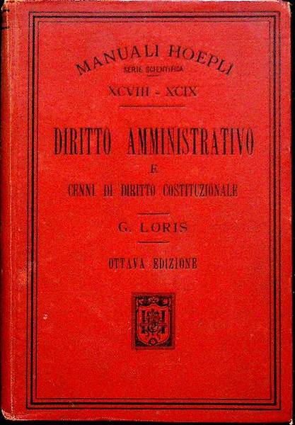 Diritto amministrativo e cenni di diritto costituzionale: giusta i programmi …