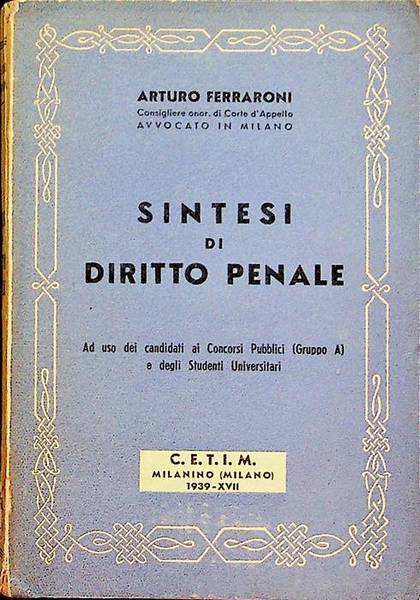Sintesi di diritto penale: ad uso dei candidati ai concorsi …
