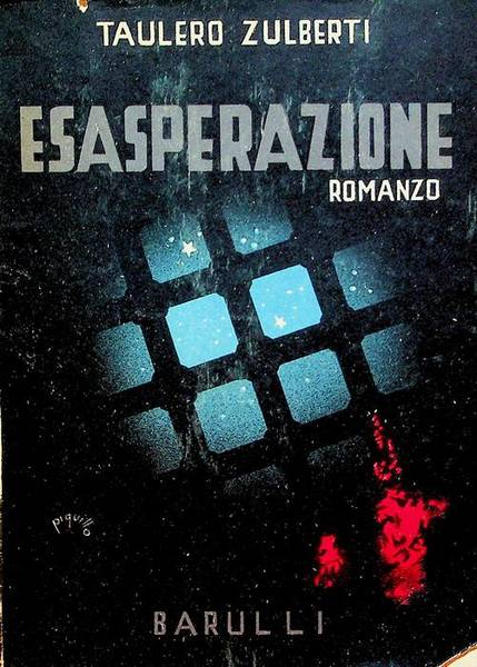 Esasperazione: romanzo.