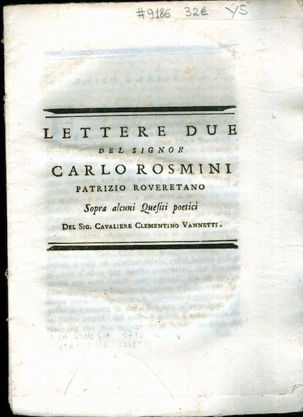 Lettere due del signor Carlo Rosmini patrizio roveretano sopra alcuni …