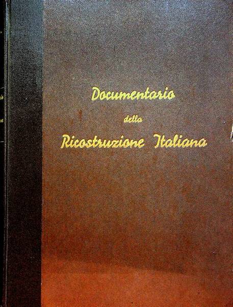 Documentario della ricostruzione italiana.
