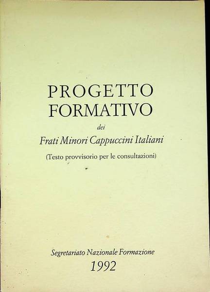 Progetto formativo dei Frati minori cappuccini italiani: testo provvisorio per …