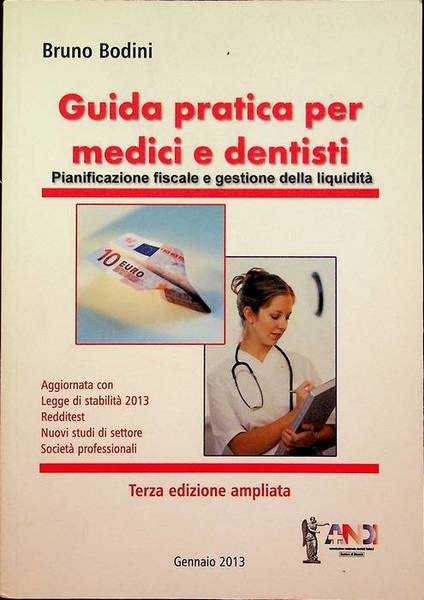 Guida pratica per medici e dentisti.