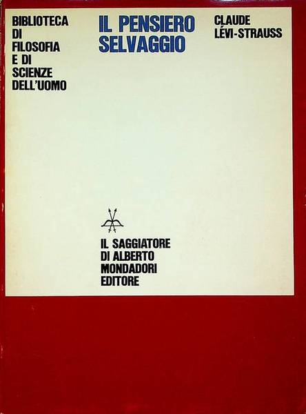 Il pensiero selvaggio.