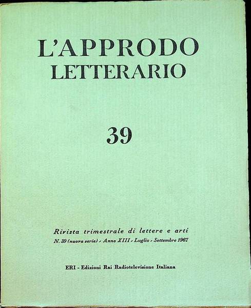 L'approdo letterario: rivista trimestrale di lettere e arti: N. 39 …