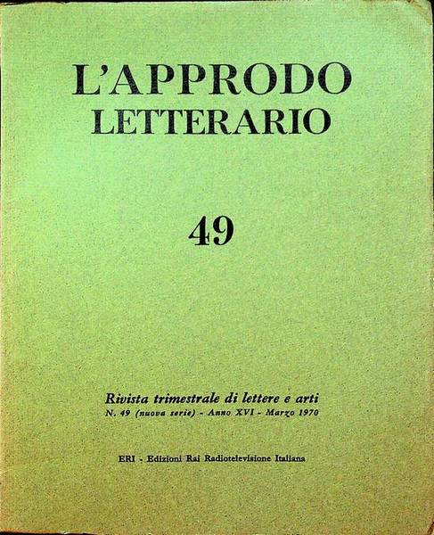 L'approdo letterario: rivista trimestrale di lettere e arti: N. 49 …