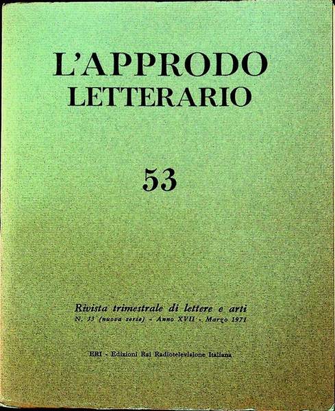 L'approdo letterario: rivista trimestrale di lettere e arti: N. 53 …
