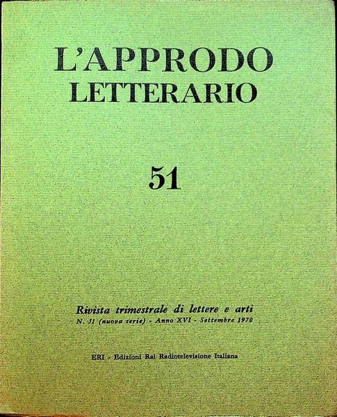 L'approdo letterario: rivista trimestrale di lettere e arti: N. 51 …