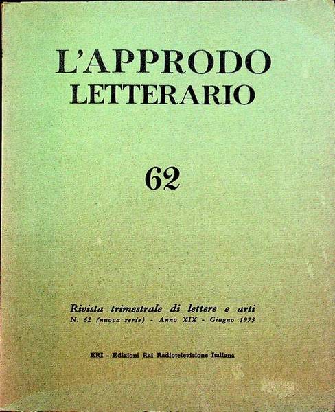 L'approdo letterario: rivista trimestrale di lettere e arti: N. 62 …