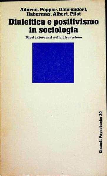 Dialettica e positivismo in sociologia.