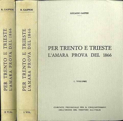 Per Trento e Trieste: l'amara prova del 1866.