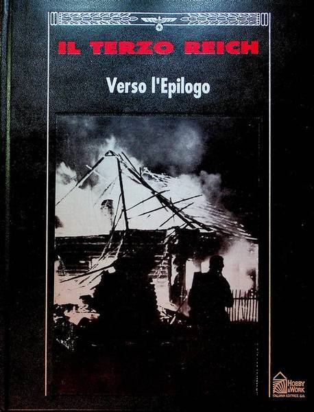 Verso l'epilogo.