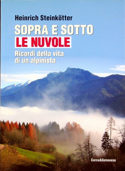 Sopra e sotto le nuvole: ricordi della vita di un …