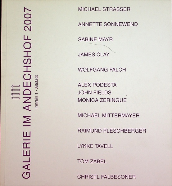 Galerie im Andechshof: 2007.