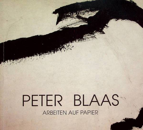 Peter Blaas: Arbeiten auf Papier 1992: Bozen - Waltherhaus, 16.-30. …