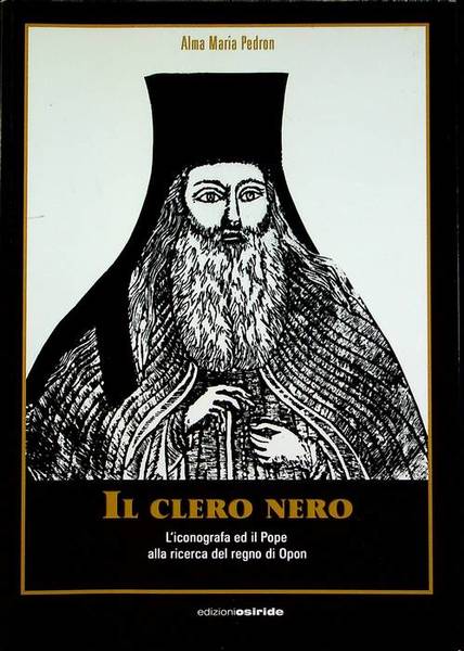Il clero nero: l'iconografa ed il pope alla ricerca del …