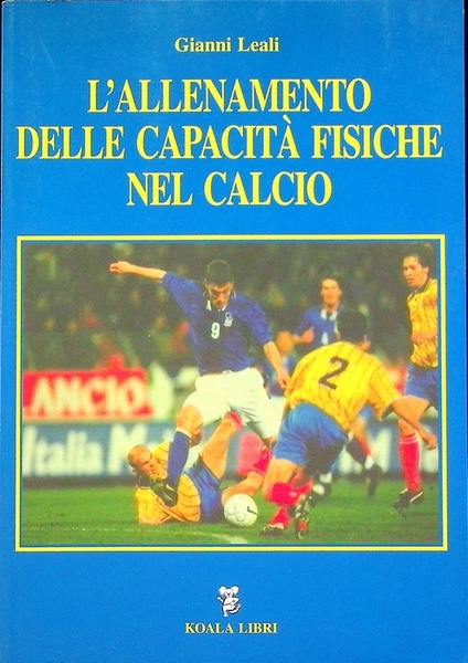L'allenamento delle capacitÃ fisiche nel calcio.