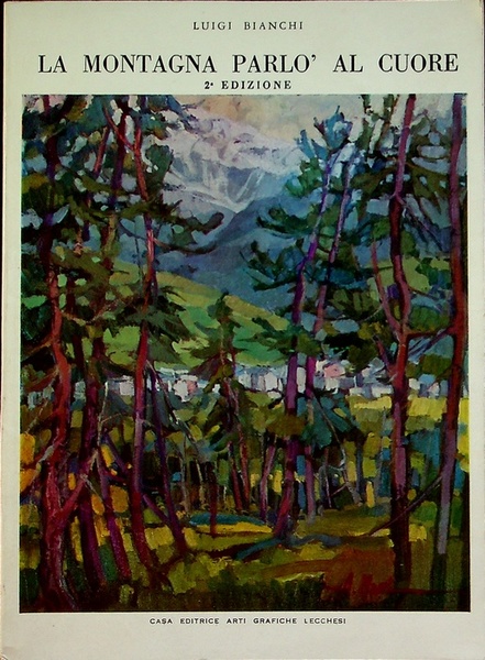 La montagna parlÃ² al cuore.