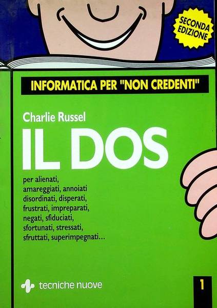Il DOS per alienati, amareggiati, annoiati, disordinati, disperati, frustrati, impreparati, …
