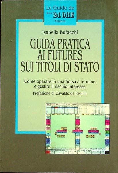 Guida pratica ai futures sui titoli di Stato: come operare …