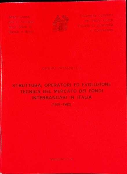 Struttura, operatori ed evoluzione tecnica del mercato dei fondi interbancari …