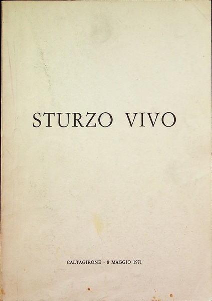 Sturzo vivo: Caltagirone, 8 maggio 1971.