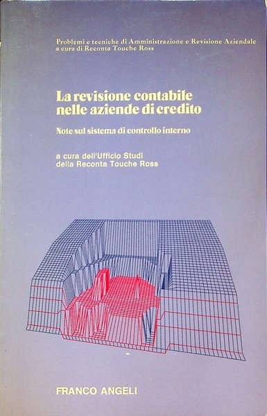 La revisione contabile nelle aziende di credito: note sul sistema …