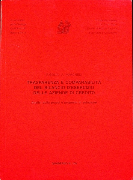 Trasparenza e comparabilitÃ del bilancio d'esercizio delle aziende di credito: …