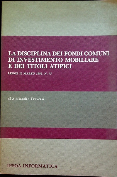 La disciplina dei fondi comuni di investimento mobiliare e dei …