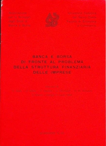 Banca e borsa di fronte al problema della struttura finanziaria …