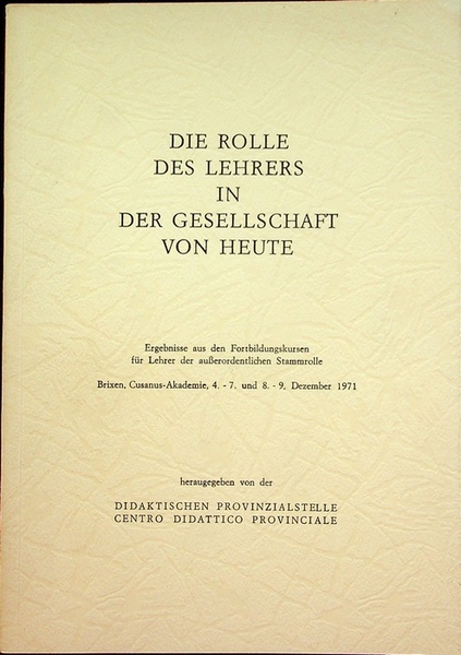 Die Rolle des Lehrers in der Gesellschaft von heute: Ergebnisse …