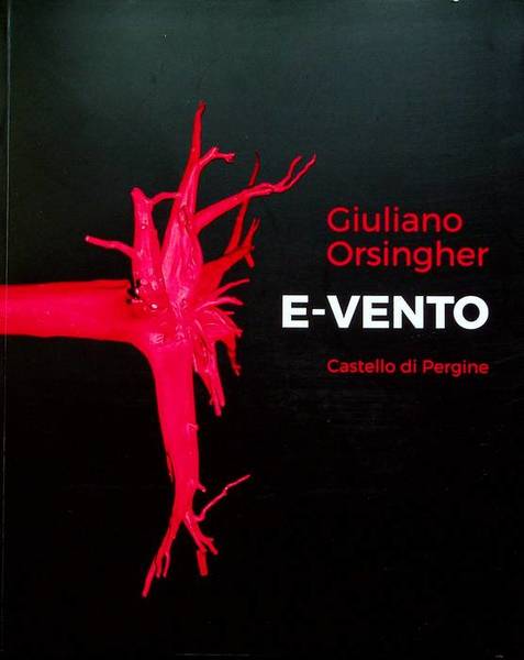 E-vento: arte ambientale: Giulio Orsingher.