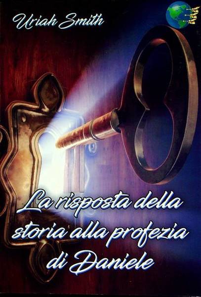 La risposta della storia alla profezia di Daniele: Il primo …