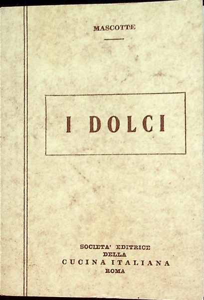 I dolci.
