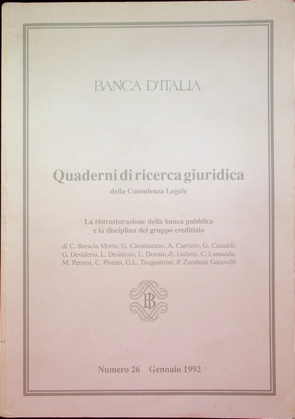 La ristrutturazione della banca pubblica e la disciplina del gruppo …