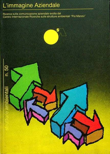 L'immagine aziendale: ricerca sulla comunicazione aziendale.