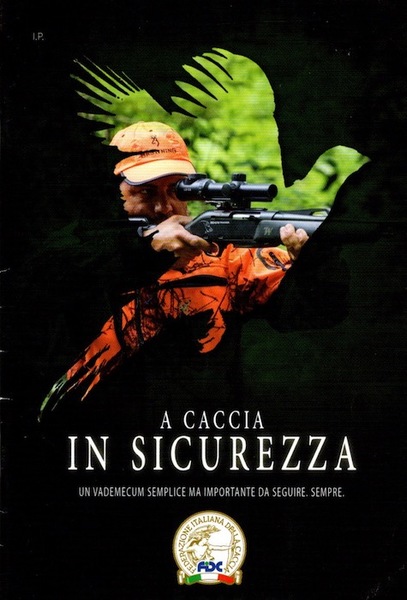 A caccia in sicurezza: un vademecum semplice ma importante da …