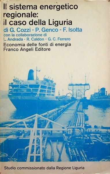 Il sistema energetico regionale: il caso della Liguria.