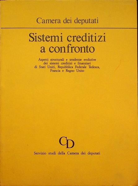 Sistemi creditizi a confronto: aspetti strutturali e tendenze evolutive dei …