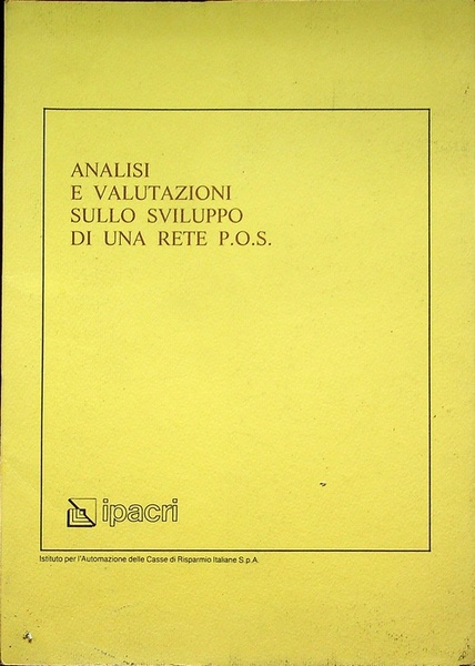Analisi e valutazioni sullo sviluppo di una rete P.O.S.