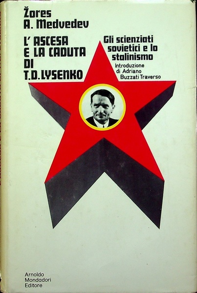 L'ascesa e la caduta di T. D. Lysenko.