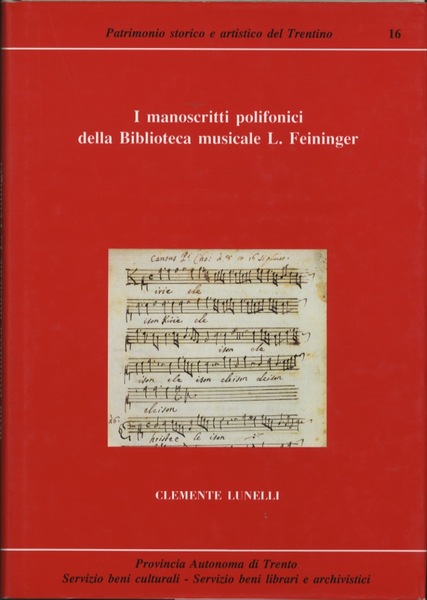 I manoscritti polifonici della Biblioteca musicale L. Feininger presso il …